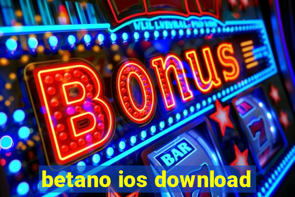 betano ios download