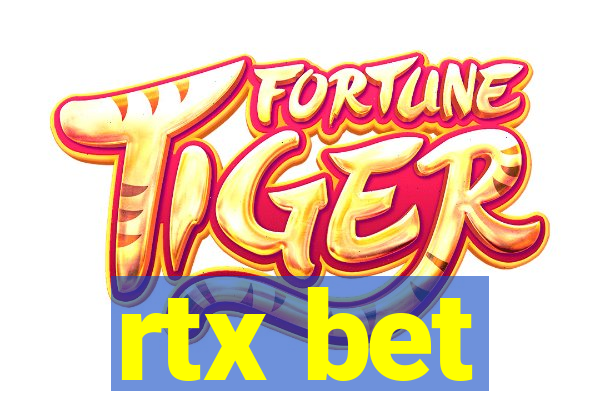 rtx bet