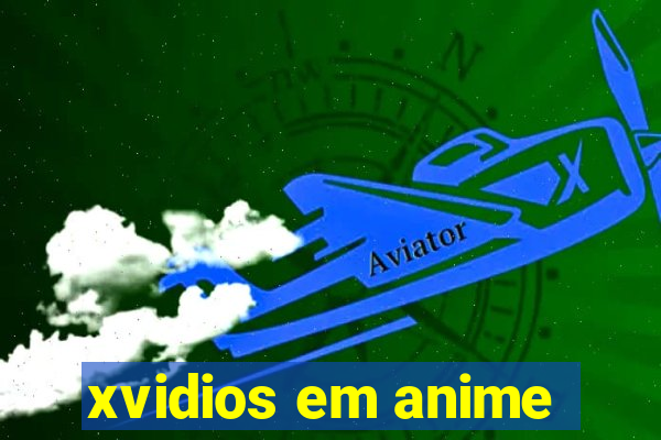 xvidios em anime