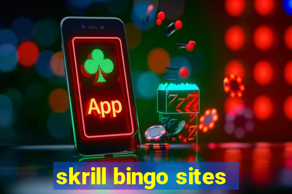 skrill bingo sites