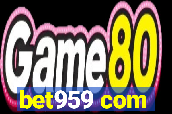 bet959 com