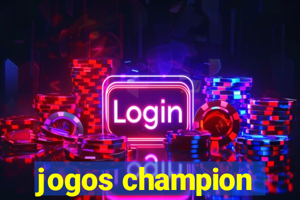 jogos champion