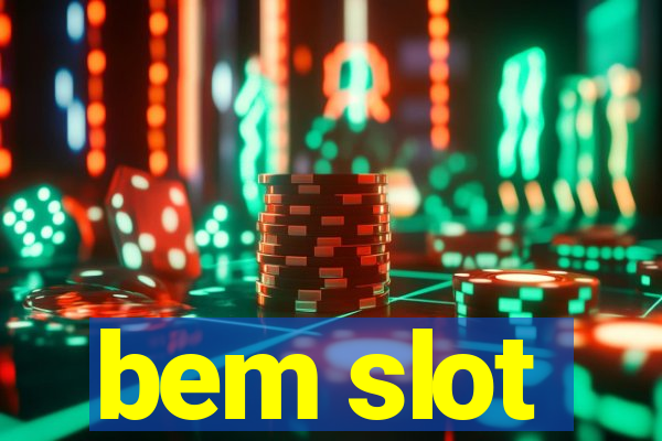 bem slot