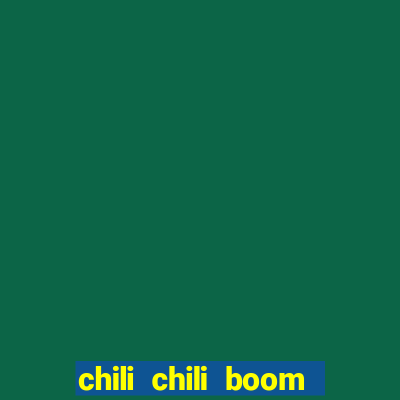 chili chili boom cash app