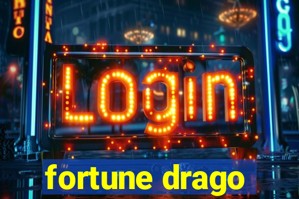 fortune drago