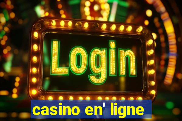 casino en' ligne