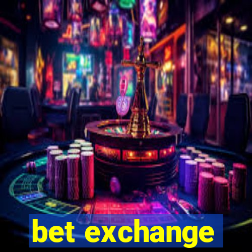 bet exchange