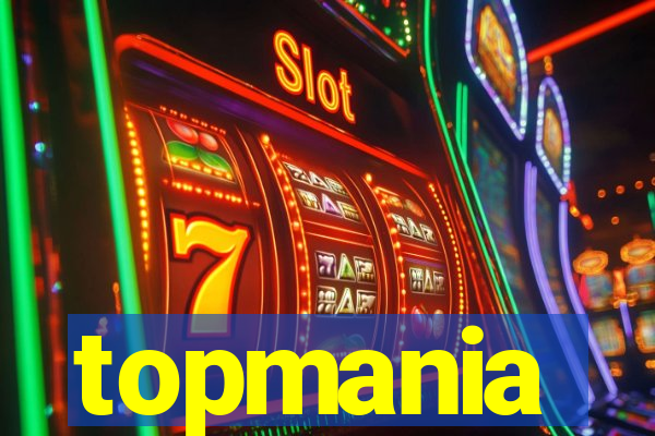 topmania