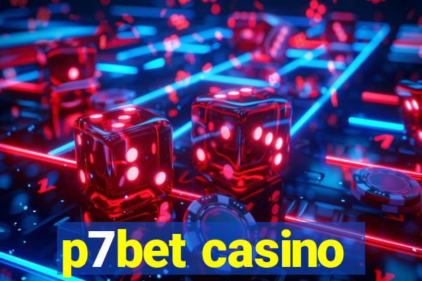 p7bet casino