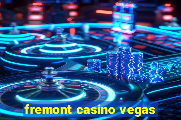 fremont casino vegas