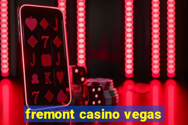 fremont casino vegas