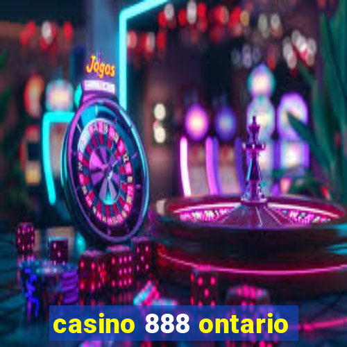 casino 888 ontario