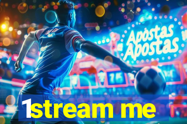 1stream me