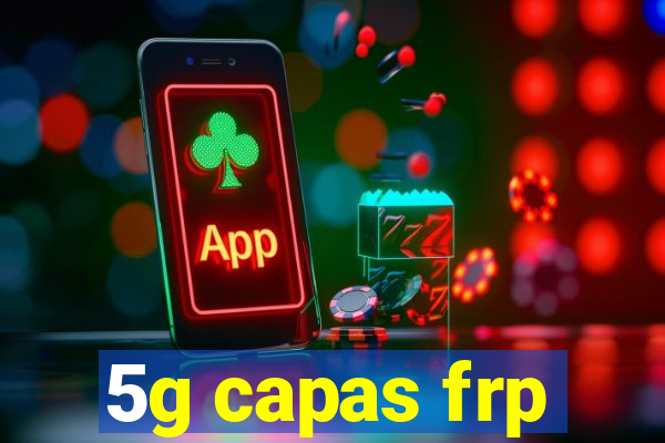 5g capas frp