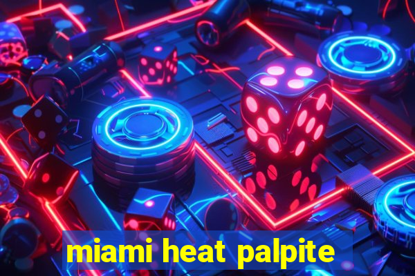 miami heat palpite