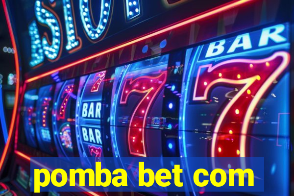 pomba bet com