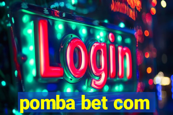 pomba bet com