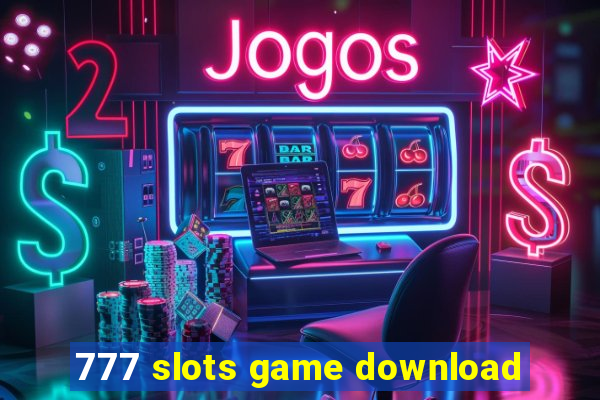 777 slots game download