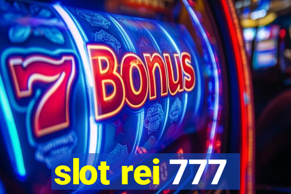 slot rei 777