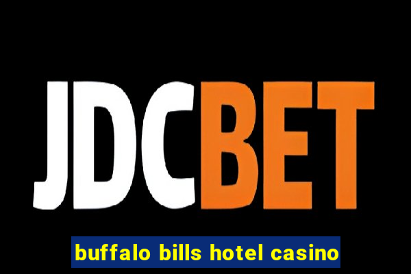 buffalo bills hotel casino