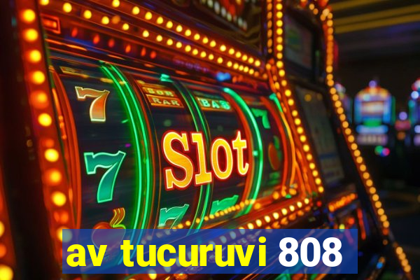 av tucuruvi 808