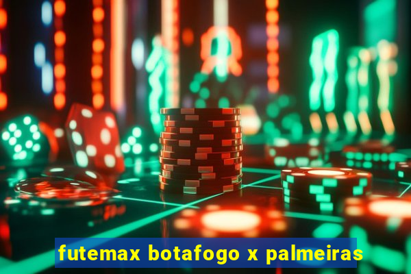 futemax botafogo x palmeiras