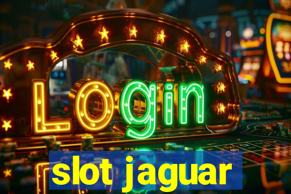 slot jaguar