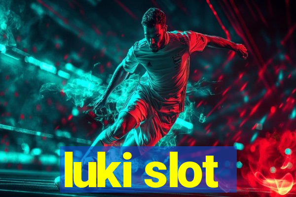 luki slot