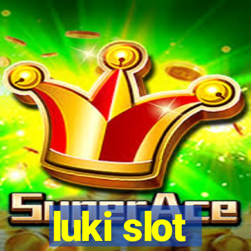 luki slot