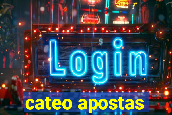 cateo apostas