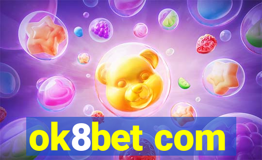 ok8bet com