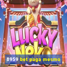 8959 bet paga mesmo