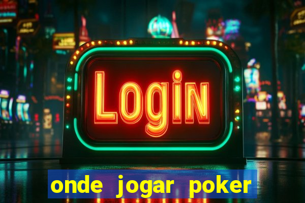 onde jogar poker online gratis