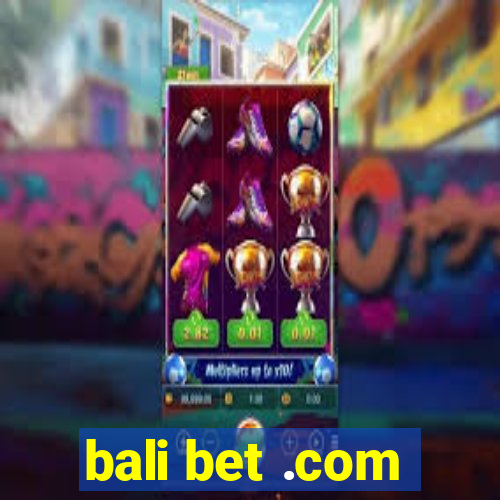 bali bet .com