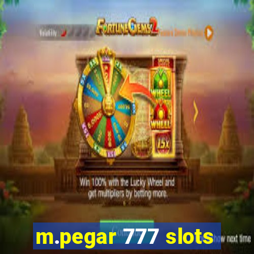 m.pegar 777 slots