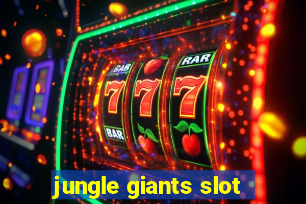 jungle giants slot