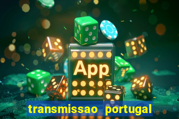 transmissao portugal x franca