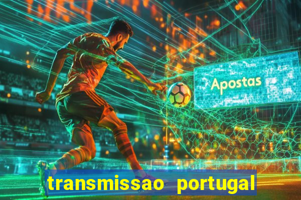 transmissao portugal x franca