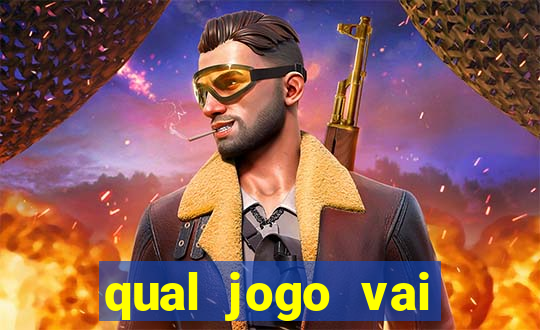 qual jogo vai passar na globo hije