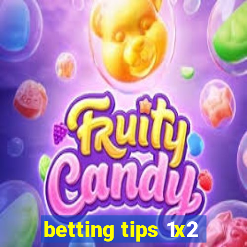 betting tips 1x2