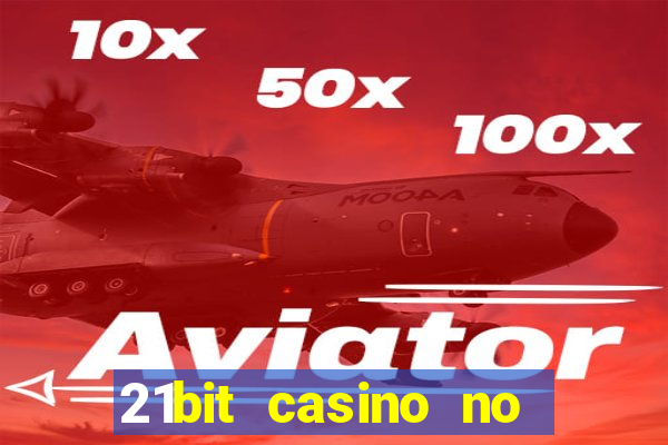 21bit casino no deposit bonus code