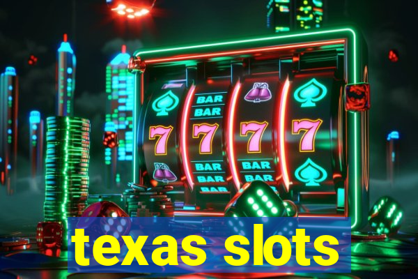 texas slots