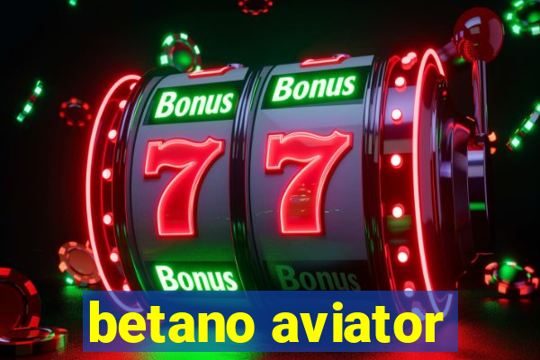 betano aviator