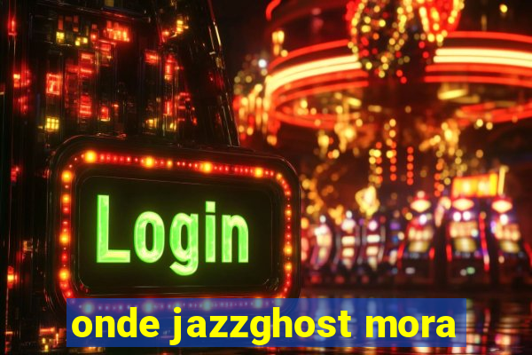 onde jazzghost mora