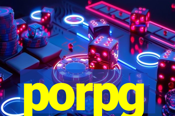 porpg