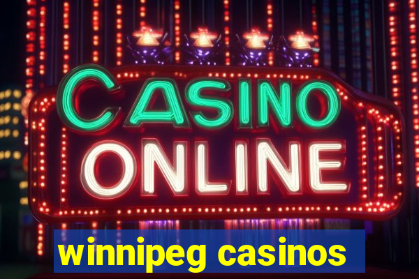 winnipeg casinos