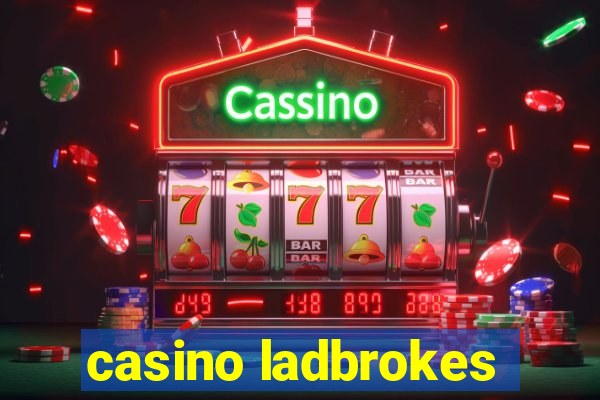 casino ladbrokes