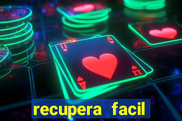 recupera facil reclame aqui