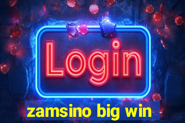 zamsino big win