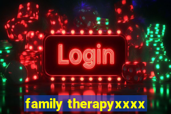 family therapyxxxx